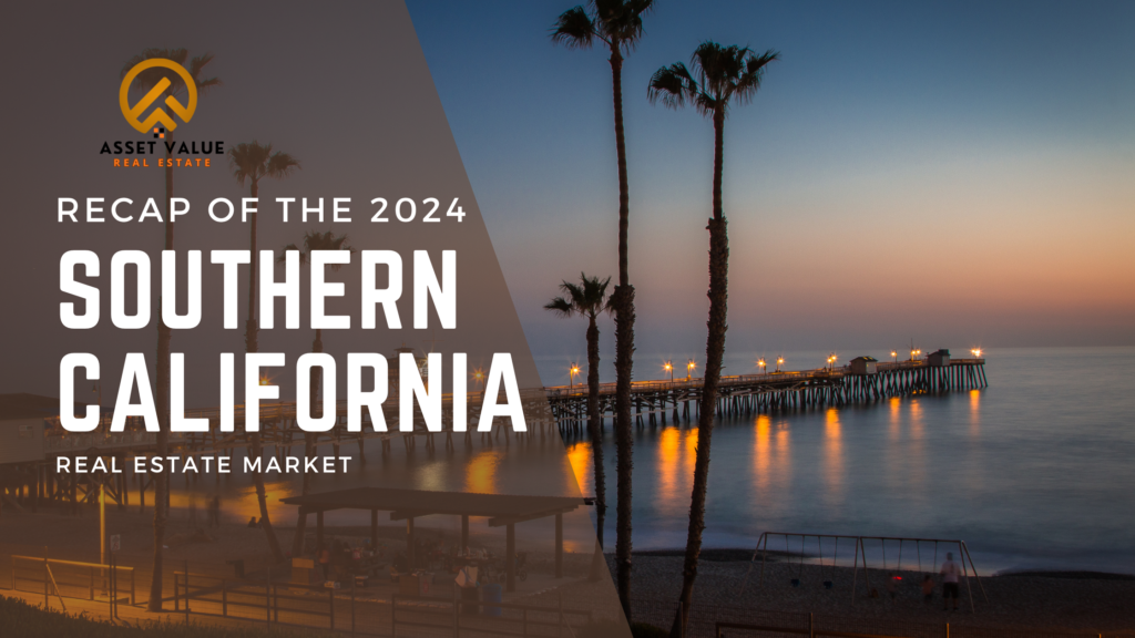 Recap of the 2024 California Real Estate Market