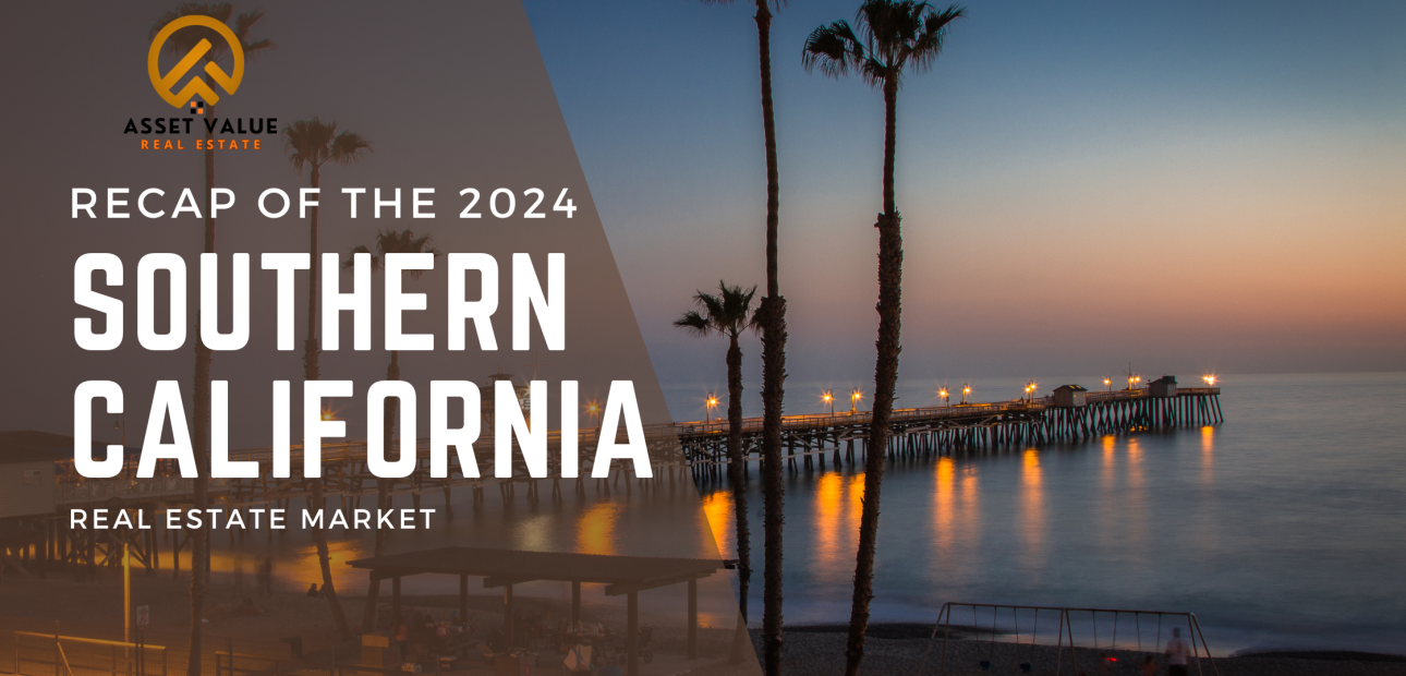 Recap of the 2024 California Real Estate Market